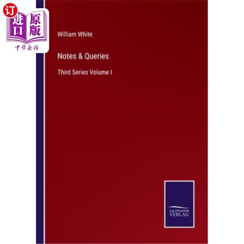 海外直订notes & queries: third series volume i 笔记和查询:第三